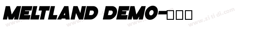 Meltland Demo字体转换